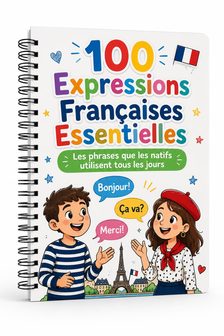 100 Expresiones Francesas Esenciales